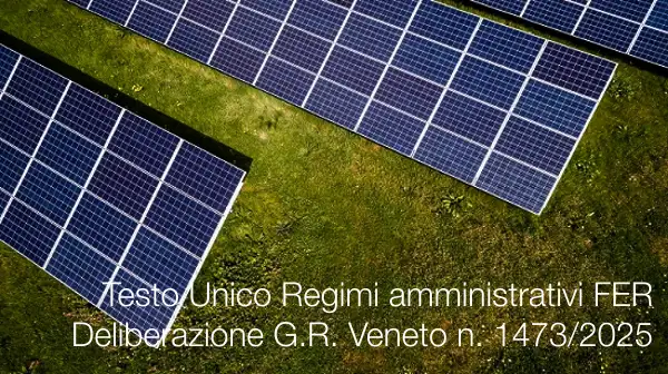 Deliberazione G.R. Veneto n. 1473 del 20 novembre 2025 / Testo Unico Regimi amministrativi FER